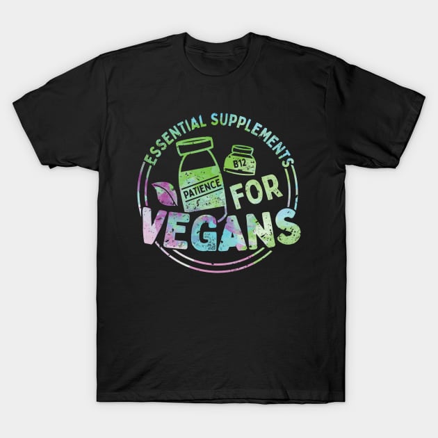 Supplements Vegans Funny Vegan Gift T-Shirt by Giggias